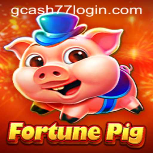 FortunePig: An Engaging New Adventure with Gcash77